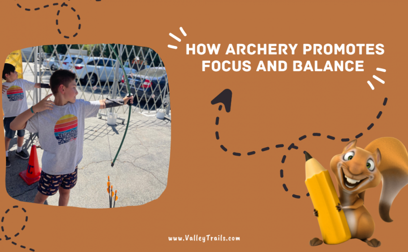 How Archery promotes focus and balance